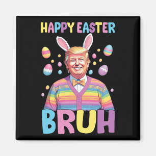 Bruh Paasdag Grappig Konijn Bunny Happy Easter Tr Magneet