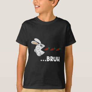 Bruh Paashaas Eet Chocolade Wortels Konijn T-shirt