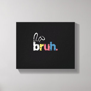 Bruh Paashaas Schattigee meme voor kinderen _4 Canvas Afdruk