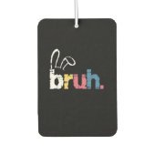 Bruh Paashaas Schattigee meme voor kinderen _4 Luchtverfrisser (Voorkant)