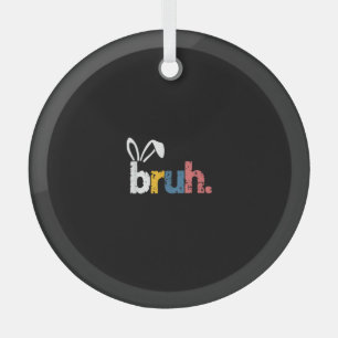 Bruh Paashaas Schattigee meme voor kinderen _5 Glas Ornament