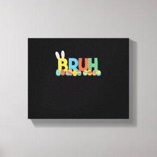 Bruh Paashaas Schattigee meme voor kinderen _9 Canvas Afdruk