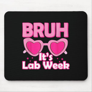 Bruh Roze Lab Week 2024 Medisch Lab Wetenschap Lab Muismat