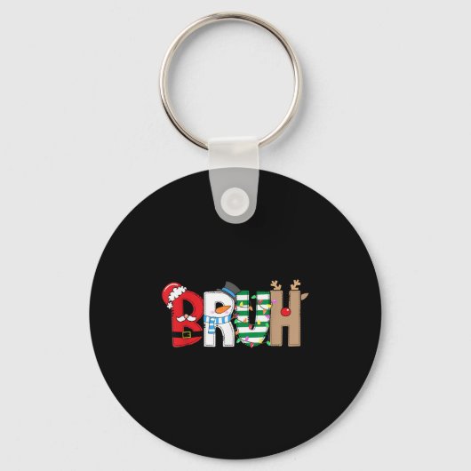 Bruh Santa Snowman Elf Reindeer Merry Christmas Xm Sleutelhanger (Voorkant)