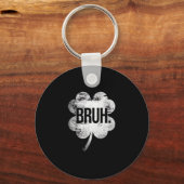 Bruh Shamrock Funny St Patricks Day Mannen Vrouwen Sleutelhanger (Voorkant)