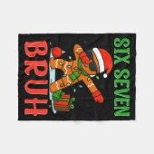 Bruh Six Seven Saying Dabbing Gingerbread Funny Ch Fleece Deken (Voorkant (Horizontaal))