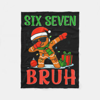 Bruh Six Seven Saying Dabbing Gingerbread Funny Ch Fleece Deken