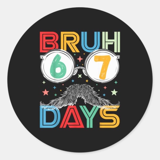 Bruh Sixty Seven Days Funny 6 7 School Kid Milesto Ronde Sticker (Voorkant)