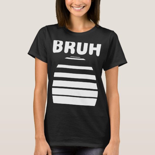 Bruh Slang Meme Gezegde Tiener Meme Bruh Tiener T-shirt (Voorkant)