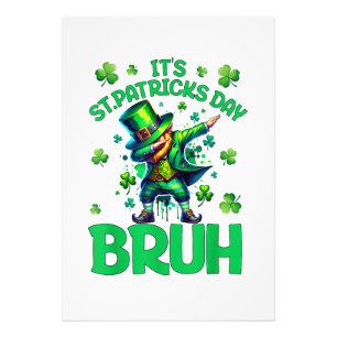 Bruh St. Patrick's Dag Foto Afdruk