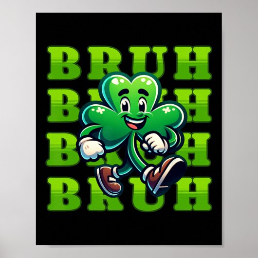 Bruh St. Patrick's Dag Jongens Tiener Jongen 4 Bla Poster (Voorkant)