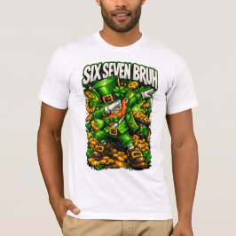 Bruh St. Patrick's Dag Zes Zeven Mannen Vrouwen T-shirt