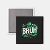 Bruh St Patricks Day Boys St Pats Bruh Meme 3 Magneet (Voorkant / Achterkant)