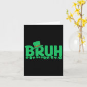 Bruh St Patricks Day Boys St Pats Bruh Meme Kaart (Gele Bloem)