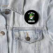 Bruh st patricks day zes zeven kabouter jongens ma ronde button 5,7 cm (In situ)
