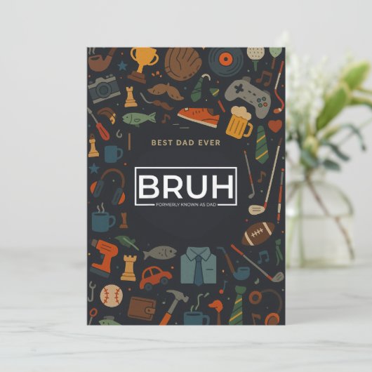 Bruh staat ook bekend als Daddy Fathers Day Gift K Kaart (Staand voorkant)