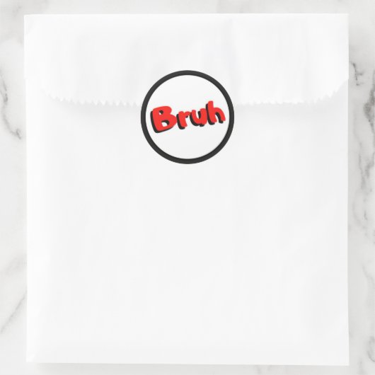 Bruh sticker (Tas)