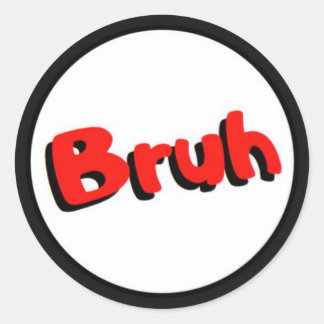 Bruh sticker