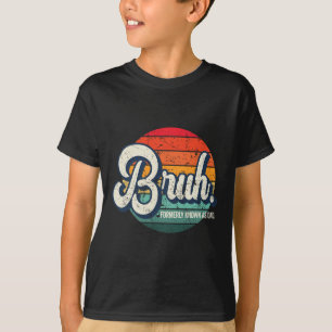 Bruh stond vroeger bekend als papa papa vader t-shirt