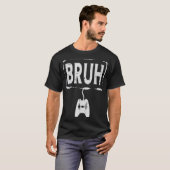 Bruh T-shirt (Voorkant volledig)