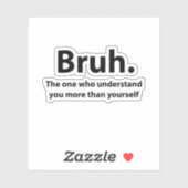 Bruh Typography Bruh Sticker (Vel)