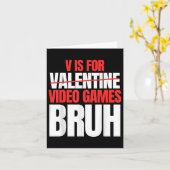 Bruh V staat voor Video Games Valentijnsdag Kinder Kaart (Gele Bloem)