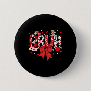 Bruh Valentijn Cupido Meme Coquette Boog Bro Groet Ronde Button 5,7 Cm
