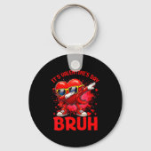 Bruh Valentines Day Boys Kids Funny Heart Valentin Sleutelhanger (Voorkant)