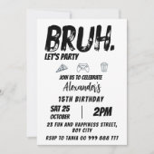 Bruh Verjaardag Tiener Verjaardag, Tiener Jongen F Kaart (Voorkant)