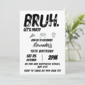 Bruh Verjaardag Tiener Verjaardag, Tiener Jongen F Kaart (Staand voorkant)