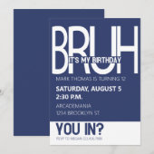 BRUH VERJAARDAGSFEEST TIENER JONGEN BLAUW WIT KAART (Voorkant / Achterkant)