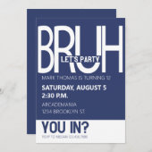 BRUH VERJAARDAGSFEEST TIENER JONGEN BLAUW WIT KAART (Voorkant / Achterkant)