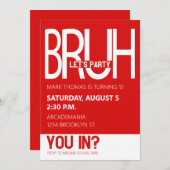 BRUH VERJAARDAGSFEEST TIENER JONGEN ROOD WIT KAART (Voorkant / Achterkant)