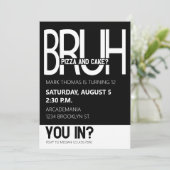 BRUH VERJAARDAGSFEEST TIENER JONGEN ZWART WIT KAART (Staand voorkant)