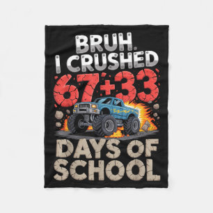 Bruh verpletterde 67 33 100 dagen school monster t fleece deken