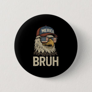 Bruh Vierde 4de Juli Adelaar Amerikaans Patriottis Ronde Button 5,7 Cm