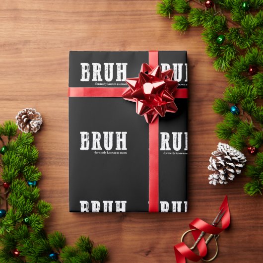 Bruh Voorheen Bekend Als Moeder Grappige Moederdag Cadeaupapier (Feestdagen Geschenken)