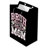 Bruh Voorheen Bekend Als Moeder Moederdag Medium Cadeauzakje (Voorkant Gekanteld)