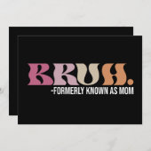 Bruh voorheen bekend als Mom Funny Moederdag Kaart (Voorkant / Achterkant)