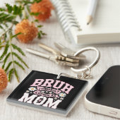 Bruh, voorheen bekend als Mom Moederdag Sleutelhanger (Voorkant Rechts)
