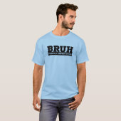 BRUH Voorheen bekend als papa T-shirt (Voorkant volledig)