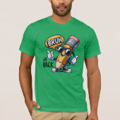 Bruh We Back, Back To School Teacher T-shirt (Voorkant)