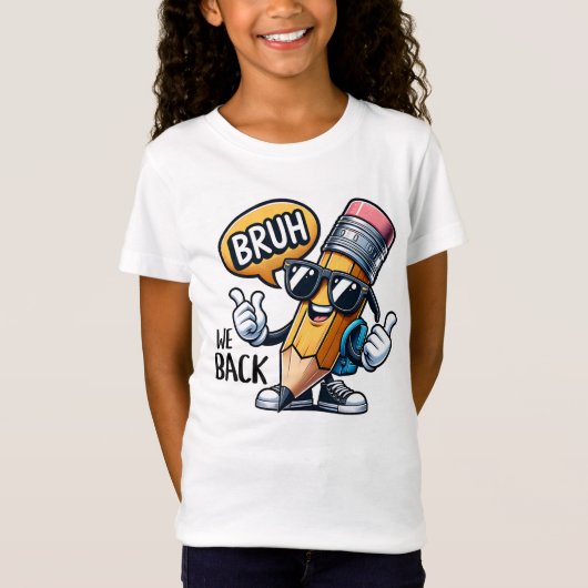 Bruh We Back, Back To School Teacher  T-shirt (Voorkant)
