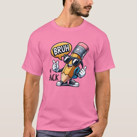 Bruh We Back, Back To School Teacher T-shirt (Voorkant)