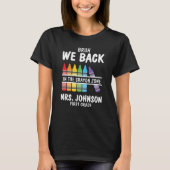 Bruh We Back Crayon Zone First Grade Teacher T-shirt (Voorkant)