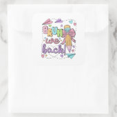 Bruh We Back Funny Terug naar de kleuterschool Vierkante Sticker (Tas)