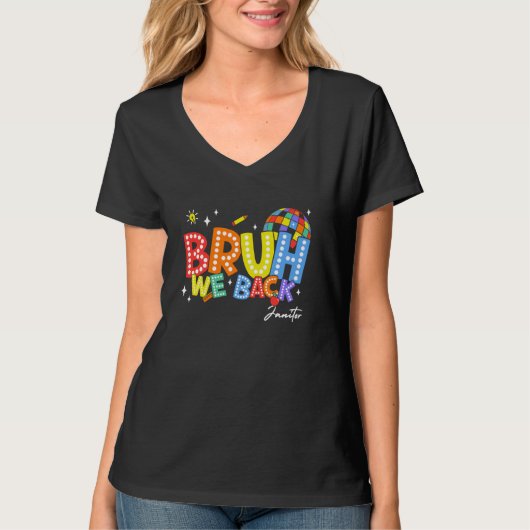 Bruh We Back Janitor Back 2 School 2024 T-shirt (Voorkant)