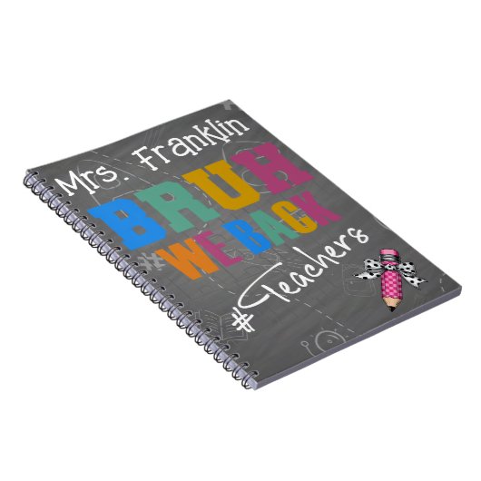 Bruh We Back - Leraren Grappig Gepersonaliseerd Notitieboek (Rechterzijde)