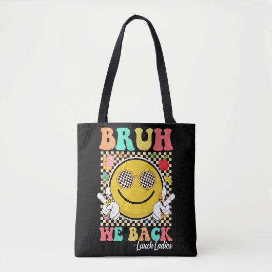 Bruh We Back Lunch Dames Schattige Groovy Smile Fa Tote Bag (Voorkant)