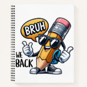 Bruh We Back  Notitieboek (Voorkant)